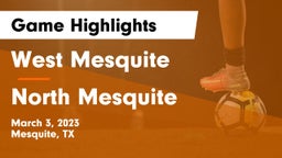 West Mesquite  vs North Mesquite  Game Highlights - March 3, 2023