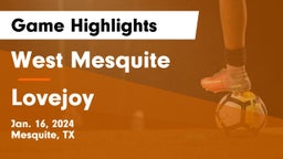 West Mesquite  vs Lovejoy  Game Highlights - Jan. 16, 2024