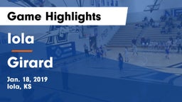 Iola  vs Girard Game Highlights - Jan. 18, 2019