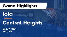 Iola  vs Central Heights  Game Highlights - Dec. 9, 2021