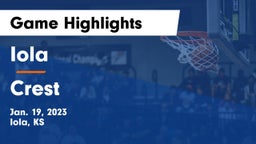 Iola  vs Crest  Game Highlights - Jan. 19, 2023