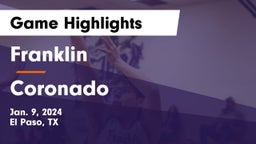 Franklin  vs Coronado  Game Highlights - Jan. 9, 2024