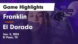 Franklin  vs El Dorado  Game Highlights - Jan. 5, 2024
