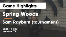 Spring Woods  vs Sam Rayburn (tournament) Game Highlights - Sept. 11, 2021