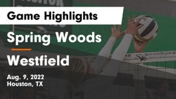 Spring Woods  vs Westfield  Game Highlights - Aug. 9, 2022