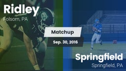 Matchup: Ridley  vs. Springfield  2016