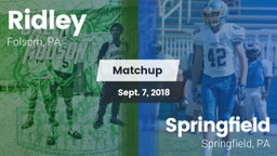 Matchup: Ridley  vs. Springfield  2018