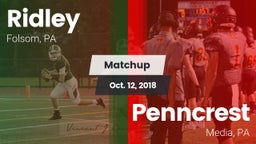 Matchup: Ridley  vs. Penncrest  2018