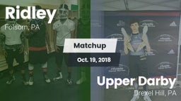Matchup: Ridley  vs. Upper Darby  2018