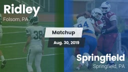Matchup: Ridley  vs. Springfield  2019