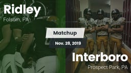 Matchup: Ridley  vs. Interboro  2019