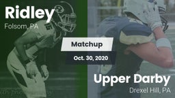 Matchup: Ridley  vs. Upper Darby  2020
