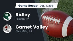 Recap: Ridley  vs. Garnet Valley  2021