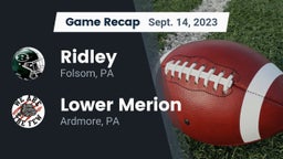 Recap: Ridley  vs. Lower Merion  2023