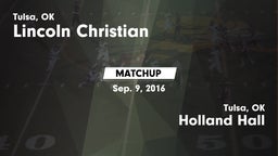 Matchup: Lincoln Christian vs. Holland Hall  2016