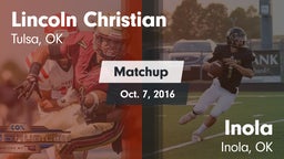 Matchup: Lincoln Christian vs. Inola  2016