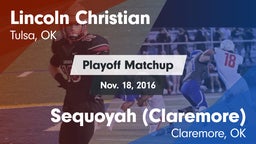Matchup: Lincoln Christian vs. Sequoyah (Claremore)  2016