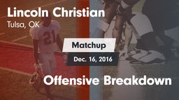 Matchup: Lincoln Christian vs. Offensive Breakdown 2016