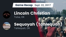 Recap: Lincoln Christian  vs. Sequoyah (Tahlequah)  2017