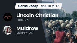 Recap: Lincoln Christian  vs. Muldrow  2017