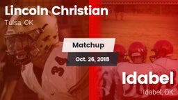 Matchup: Lincoln Christian vs. Idabel  2018