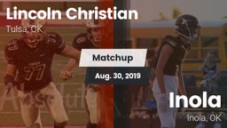 Matchup: Lincoln Christian vs. Inola  2019