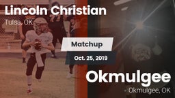 Matchup: Lincoln Christian vs. Okmulgee  2019