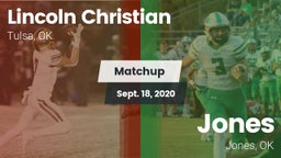 Matchup: Lincoln Christian vs. Jones  2020