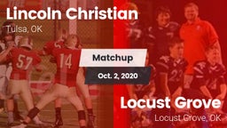 Matchup: Lincoln Christian vs. Locust Grove  2020