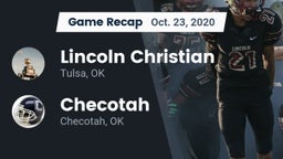 Recap: Lincoln Christian  vs. Checotah  2020
