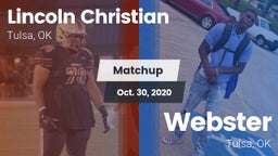 Matchup: Lincoln Christian vs. Webster  2020