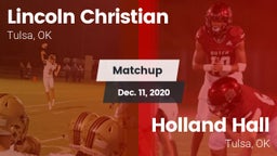 Matchup: Lincoln Christian vs. Holland Hall  2020