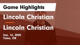Lincoln Christian  vs Lincoln Christian  Game Highlights - Jan. 16, 2020
