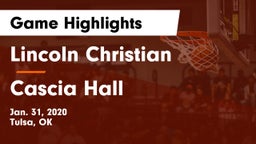 Lincoln Christian  vs Cascia Hall  Game Highlights - Jan. 31, 2020