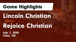Lincoln Christian  vs Rejoice Christian  Game Highlights - Feb. 7, 2020