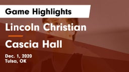 Lincoln Christian  vs Cascia Hall  Game Highlights - Dec. 1, 2020