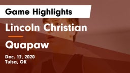 Lincoln Christian  vs Quapaw  Game Highlights - Dec. 12, 2020
