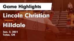 Lincoln Christian  vs Hilldale  Game Highlights - Jan. 2, 2021