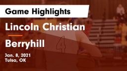Lincoln Christian  vs Berryhill  Game Highlights - Jan. 8, 2021