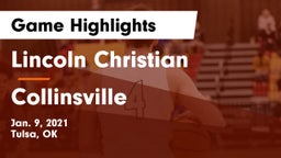 Lincoln Christian  vs Collinsville  Game Highlights - Jan. 9, 2021