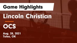 Lincoln Christian  vs OCS Game Highlights - Aug. 28, 2021