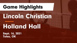 Lincoln Christian  vs Holland Hall  Game Highlights - Sept. 16, 2021