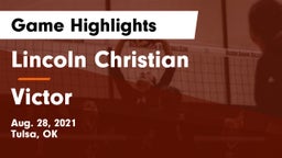 Lincoln Christian  vs Victor  Game Highlights - Aug. 28, 2021
