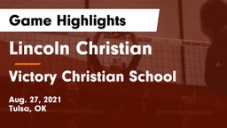 Lincoln Christian  vs Victory Christian School Game Highlights - Aug. 27, 2021