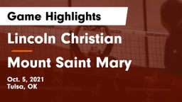 Lincoln Christian  vs Mount Saint Mary Game Highlights - Oct. 5, 2021