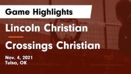 Lincoln Christian  vs Crossings Christian  Game Highlights - Nov. 4, 2021