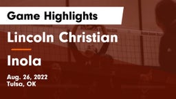 Lincoln Christian  vs Inola  Game Highlights - Aug. 26, 2022