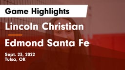 Lincoln Christian  vs Edmond Santa Fe Game Highlights - Sept. 23, 2022
