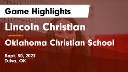 Lincoln Christian  vs Oklahoma Christian School Game Highlights - Sept. 30, 2022