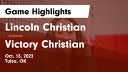 Lincoln Christian  vs Victory Christian Game Highlights - Oct. 13, 2022